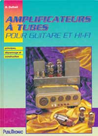 amplis a tubes pour guitare et hifi 
